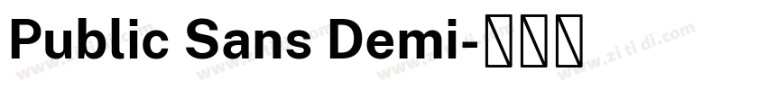 Public Sans Demi字体转换 Public Sans Demi字体转换